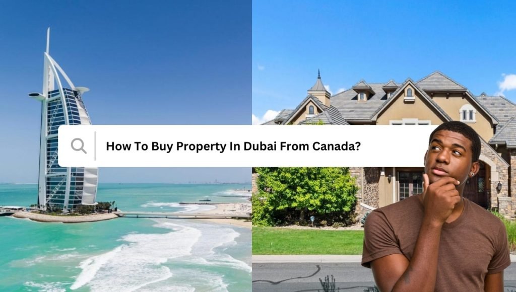 شراء عقار في دبي من كندا